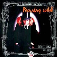 Running Wild : Pirate Songs 1991 - 2002